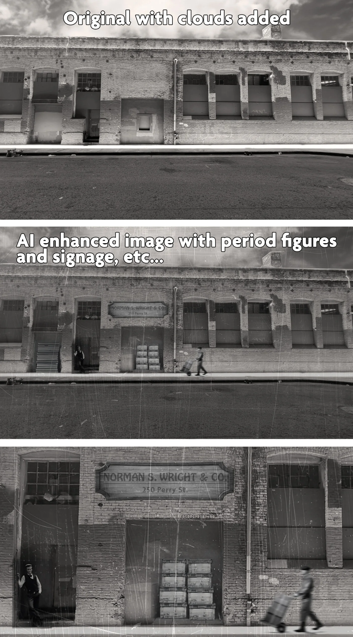 Three views of a brick building: the original with clouds added, the AI-enhanced version with period figures and a Norman S. Wright and Co. sign, and a close-up of a worker at the door beside stacked crates.